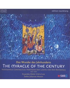 The Miracle of the Century - Hermannus Contractus (Hermann der Lahme von der Reichenau) CD