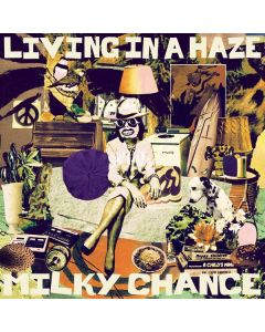 Milky Chance - Living In A Haze CD