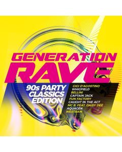Generation Rave: 90s Party Classics Edition CD