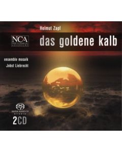 Helmut Zapf - Das goldene Kalb (Ballett in drei Bildern) SACD