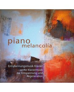 Entspannungsmusik Klavier - sanfte Klaviermusik zur Entspannung und Regeneration CD