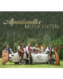 Alpenlandler Musikanten - 10 Jahre CD