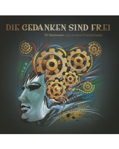 Die Gedanken sind frei: 13 Versionen und andere Freiheitslieder CD