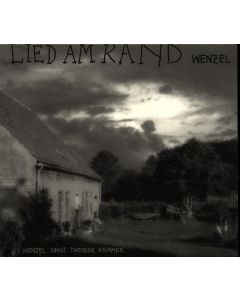Hans-Eckardt Wenzel - Lied am Rand: Wenzel singt Theodor Kramer CD