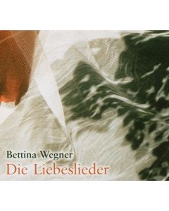 Bettina Wegner - Die Liebeslieder CD