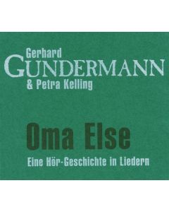 Gerhard Gundermann - Oma Else CD
