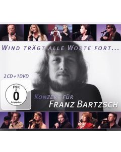 Wind trägt alle Worte fort... - Konzert für Franz Bartzsch CD