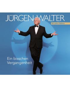 Jürgen Walter - Ein bisschen Vergangenheit CD