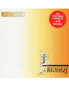 Keimzeit - Irrenhaus CD
