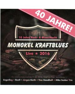 Monokel Kraftblues - 40 Jahre Monokel Kraftblues: Live 2016 CD