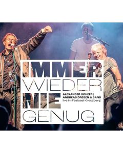 Alexander Scheer & Andreas Dresen - Immer wieder nie genug: Live aus dem Festsaal Kreuzberg 2022 CD