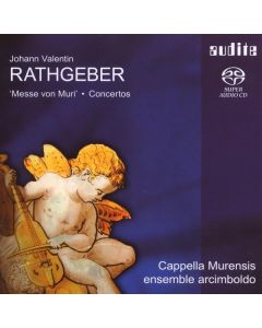 Johann Valentin Rathgeber (1682-1750) - Missa XII op.12 "Messe von Muri" SACD