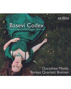 Basevi Codex - Musik am Hof der Margarete von Österreich CD