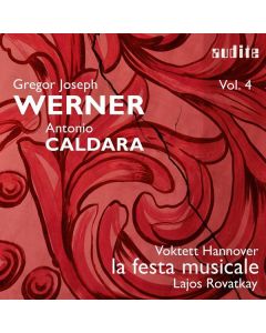Gregor Joseph Werner (1695-1766) - Geistliche Musik Vol.4 - Gregor Joseph Werner / Antonio Caldara CD
