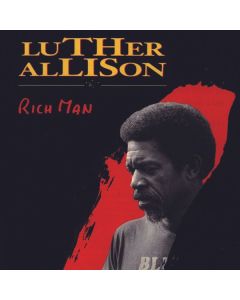 Luther Allison - Rich Man CD