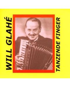 Will Glahé - Tanzende Finger CD