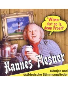 Hannes Flesner - Wenn dat so is, denn Prost! CD