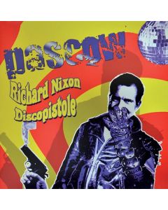 Pascow - Richard Nixon Discopistole (Reissue) CD