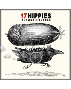 17 Hippies - Clowns & Angels CD