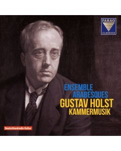 Gustav Holst (1874-1934) - Kammermusik CD