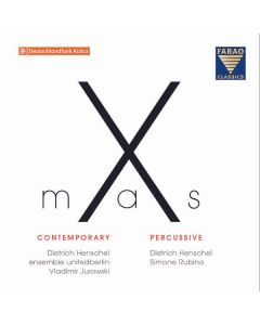 Dietrich Henschel - X-mas Contemporary / X-mas Percussive (Ein moderner Adventskalender) CD