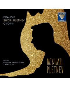 Mikhail Pletnev - Piano Recital (Live in Berlin, 5. April 2023) CD