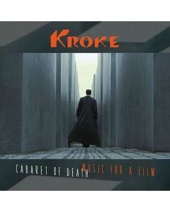 Kroke - Cabaret Of Death: Music For A Film CD
