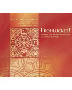 Vocalconsort Leipzig - Frohlocket! CD
