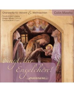 Colin Mawby (1936-2019) - Chormusik zu Advent & Weihnchten "Singt, ihr Engelchöre" CD