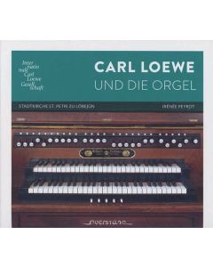 Carl Loewe (1796-1869) - Orgelwerke CD