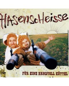 Hasenscheiße - Für eine Handvoll Köttel CD