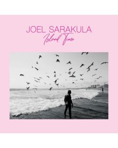 Joel Sarakula - Island Time CD