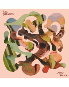 Joel Sarakula - Soft Focus CD