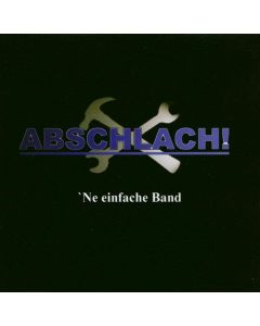Abschlach! - Ne einfache Band CD