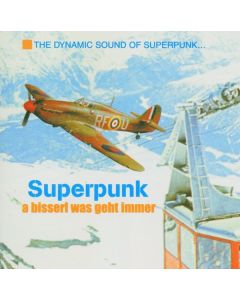 Superpunk - A bisserl was geht immer CD