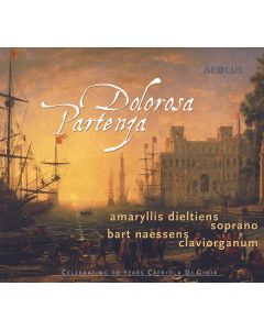 Amaryllis Dieltiens - Dolorosa Partenza CD