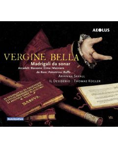 Arianna Savall - Madrigali da sonar "Vergine bella" SACD