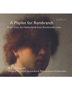 Bob van Asperen - A Playlist for Rembrandt CD