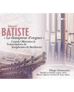 Edouard Batiste (1820-1876) - Orgelwerke SACD