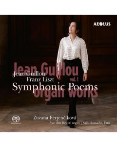 Jean Guillou (1930-2019) - Sämtliche Orgelwerke Vol. 1 - Symphonische Dichtungen von Jean Guillou & Franz Liszt SACD