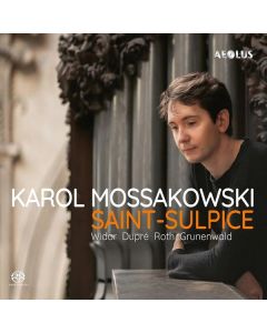 Karol Mossakowski - Saint-Sulpice SACD