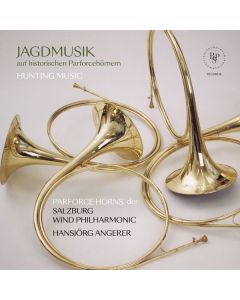 Jagdmusik auf historischen Parforcehörnern CD