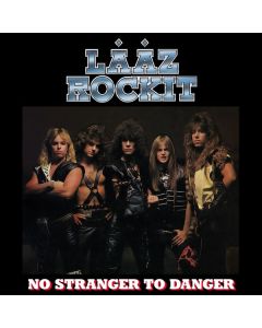 Lääz Rockit - No Stranger To Danger CD