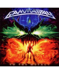 Gamma Ray (Metal) - To The Metal CD