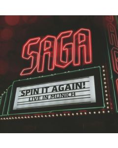 Saga - Spin It Again!  Live In Munich 2012 CD