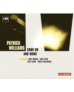 Patrick Williams - Come On And Shine (KulturSpiegel) CD