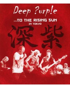 Deep Purple - To The Rising Sun (In Tokyo 2014) BR