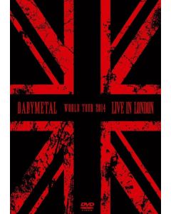 Babymetal - Live In London: Babymetal World Tour 2014 DVD