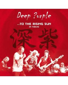 Deep Purple - To The Rising Sun (In Tokyo 2014) CD
