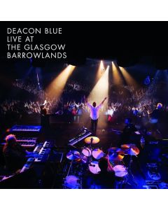 Deacon Blue - Live At The Glasgow Barrowlands CD